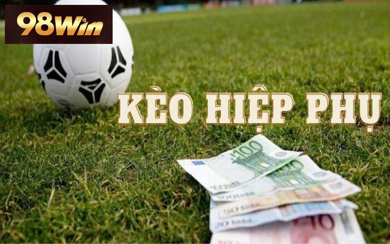 Khám phá về kèo hiệp phụ